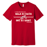 STM - Walk By Faith Not By Sight T-Shirt